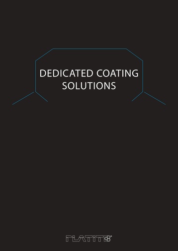 Dedicated coating solutions